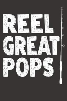 Reel Great Pops: Fishing Log