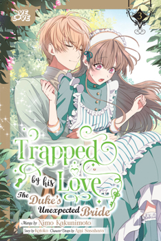 Paperback Trapped by His Love: The Duke's Unexpected Bride, Volume 3 Book