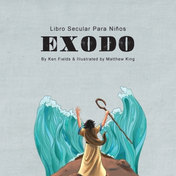 Paperback Ex́odo: Libro Secular Para Niños [Spanish] Book