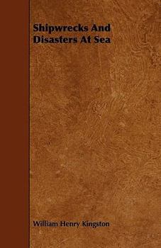 Paperback Shipwrecks And Disasters At Sea Book