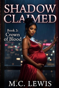 Shadow Claimed: Crown of Blood