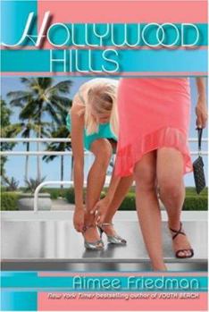 Hollywood Hills - Book #3 of the Alexa & Holly