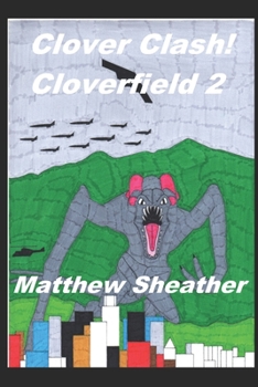 Paperback Clover Clash: Cloverfield 2 Book