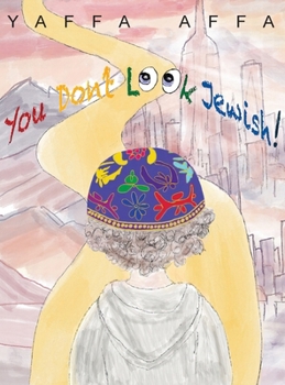 You Don't Look Jewish!