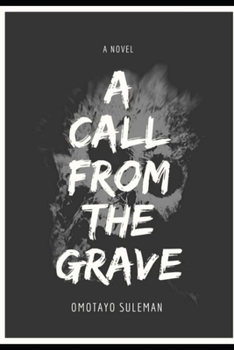 Paperback A Call From The Grave: Dead man's Tale Book