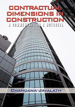 Paperback Contractual Dimensions in Construction: A Commentary in a Nutshell Book
