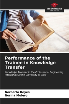 Paperback Performance of the Trainee in Knowledge Transfer Book