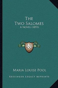 Paperback The Two Salomes: A Novel (1893) Book