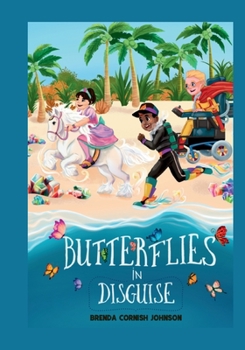 Butterflies in Disguise: The Beginning: Second Edition