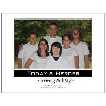 Hardcover Today's Heroes: Surviving with Style Book