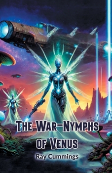 Paperback The War-Nymphs of Venus Book