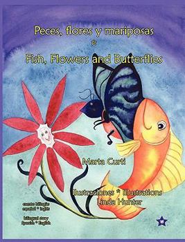 Hardcover Peces, flores y mariposas * Fish, Flowers and Butterflies [Spanish] Book