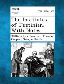 Paperback The Institutes of Justinian. with Notes. Book