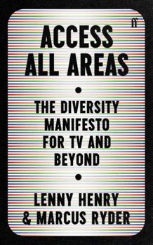 Paperback Access All Areas: The Diversity Manifesto for TV and Beyond Book