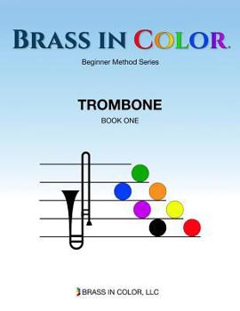 Paperback Brass in Color: Trombone Book 1 Book