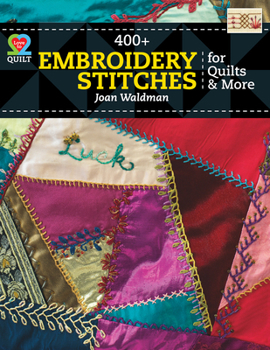 Paperback 400+ Embroidery Stitches for Quilts & More Book