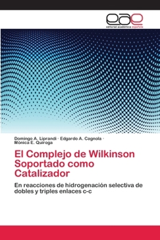Paperback El Complejo de Wilkinson Soportado como Catalizador [Spanish] Book