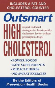 Mass Market Paperback Outsmart High Cholesterol Book