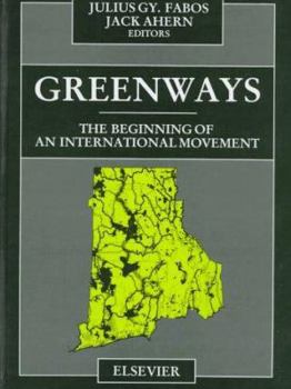 Hardcover Greenways: The Beginning of an International Movement Book