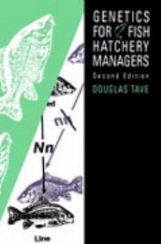 Hardcover Genetics for Fish Hatchery Managers Book