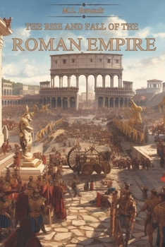 Paperback The Rise and Fall of the Roman Empire Book