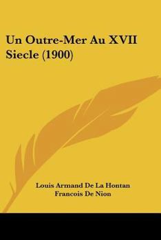 Paperback Un Outre-Mer Au XVII Siecle (1900) [French] Book