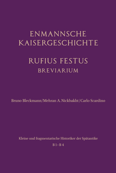 Hardcover Enmannsche Kaisergeschichte. Rufius Festus [German] Book