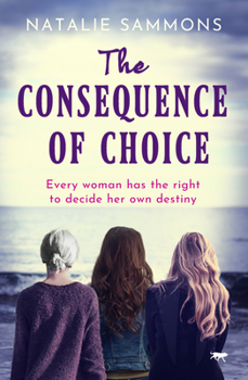 Paperback The Consequence of Choice Book