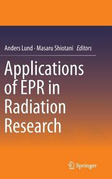 Hardcover Applications of EPR in Radiation Research Book