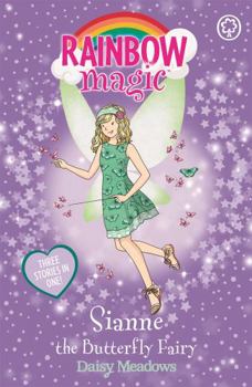 Sianne the Butterfly Fairy: Special - Book #46 of the Special Edition Fairies