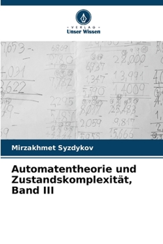 Paperback Automatentheorie und Zustandskomplexität, Band III [German] Book