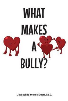 Paperback What Makes a Bully? Book