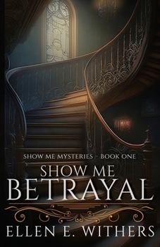 Paperback Show Me Betrayal Book