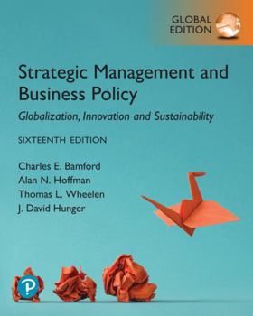 Paperback Strategic Management and Business Policy: Globalization, Innovation and Sustainability, Global Edition Book