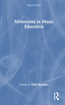 Hardcover Milestones in Music Education Book