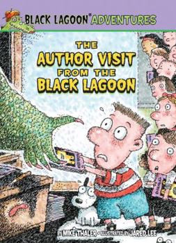 The Author Visit from the Black Lagoon (Black Lagoon Adventures #18) - Book #18 of the Black Lagoon Adventures