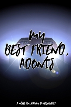 Paperback My Best Friend, Adonis Book