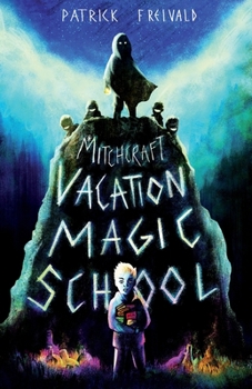 Paperback Mitchcraft: Vacation Magic School Book
