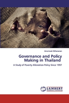 Paperback Governance and Policy Making in Thailand Book