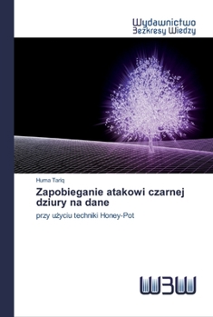 Paperback Zapobieganie atakowi czarnej dziury na dane [Polish] Book