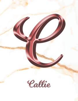 Callie: 1 Year Weekly Planner with Note Pages (12 Months) | White Marble Rose Gold Pink Effect Letter C | 2020 - 2021 | Week Planning | Monthly ... | Plan Each Day, Set Goals & Get Stuff Done