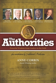 Paperback The Authorities - Anne Corbin: Powerful Wisdom from Leaders in the Field Book