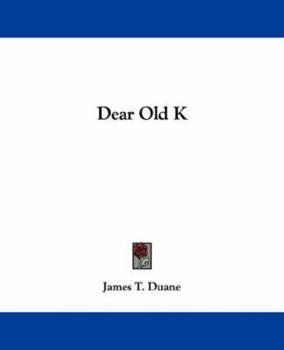 Dear Old K