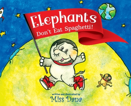 Hardcover Elephants Don't Eat Spaghetti Book