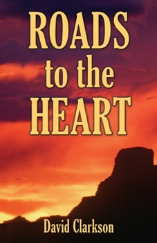 Paperback Roads to the Heart Book