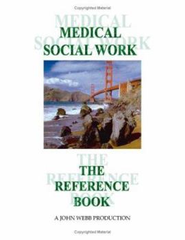 Paperback Medical Social Work: The Reference Book