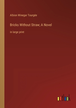 Paperback Bricks Without Straw; A Novel: in large print Book