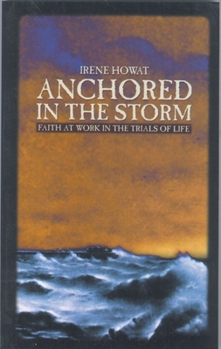 Paperback Anchored in the Storm Book