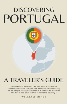 Paperback Discovering Portugal: A Traveler's Guide Book