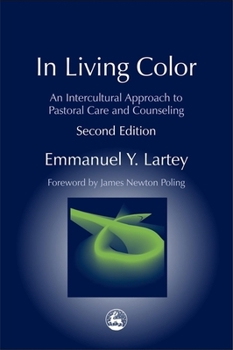 Paperback In Living Color: An Intercultural Approach to Pastoral Care and Counseling Second Edition Book